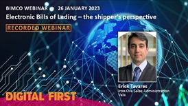 BIMCO Digital First recorded webinar on "Electronic Bills of Lading – the shipper's perspective" with guest Erick Tavares from 26 January 2023