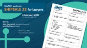 BIMCO webinar – SHIPSALE22 for lawyers, 6 February 2023