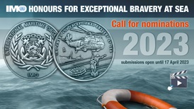 IMO Honours for Exceptional Bravery at Sea, Call for Nominations 2023