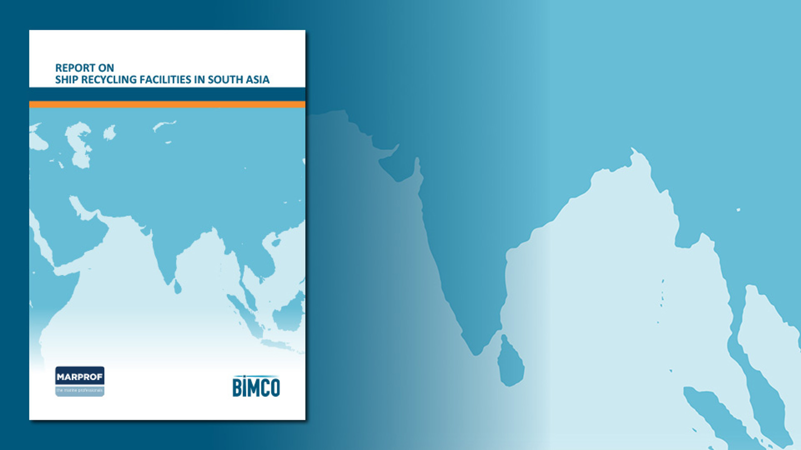 Front page of report about South Asia ship recycling facilities - map showing Pakistan, India, and Bangladesh
