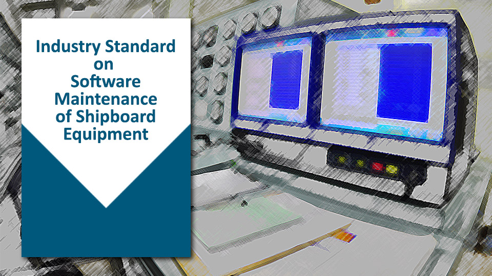 Industry Standard Software Maintenance of Shipboard Equipment